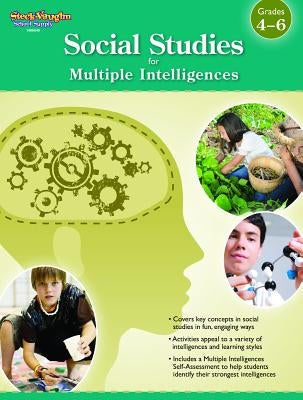 Social Studies for Multiple Intelligences: Reproducible Grades 4-6 Paperback Steck-Vaughn