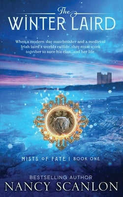 The Winter Laird: A time travel romance Paperback Nancy Scanlon
