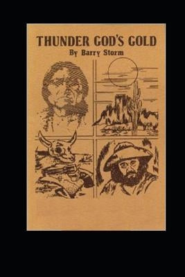 Thunder Gods Gold by Storm, Barry