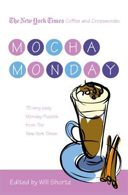 Nyt Coffee & Xwords Mocha Monday Paperback St. Martins Press-3PL