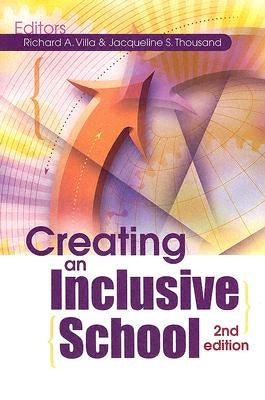 Creating an Inclusive School by Villa, Richard A.