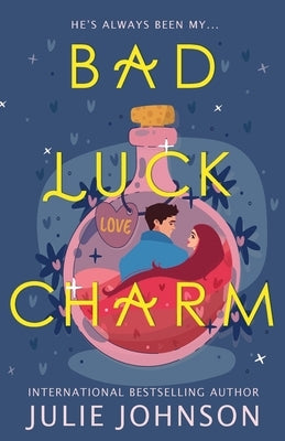 Bad Luck Charm Paperback Johnson Ink, Inc.