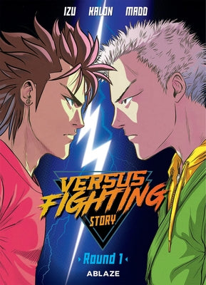 Versus Fighting Story Vol 1 by Izu