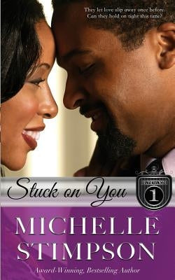 Stuck On You Paperback Createspace Independent Publishing Platform