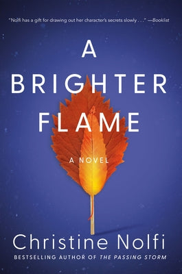 A Brighter Flame by Nolfi, Christine