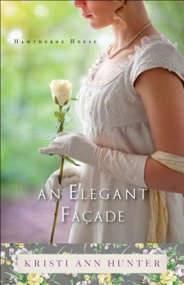 An Elegant Façade Paperback Bethany House Publishers