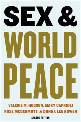 Sex and World Peace Paperback Columbia University Press