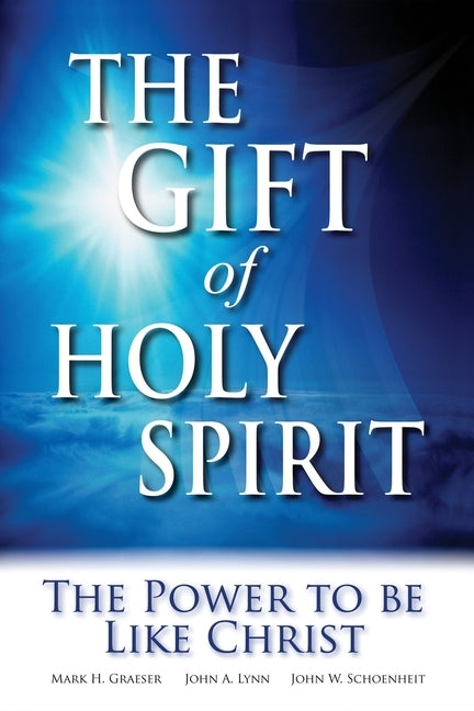The Gift of Holy Spirit: The Power to Be Like Christ Paperback Christian Educational Services
