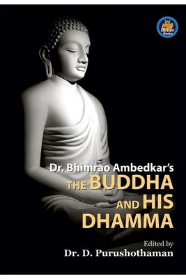 The Buddha and His Dhamma by Ambedkar, Bhimrao