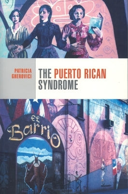 The Puerto Rican Syndrome by Gherovici, Patricia