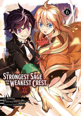 The Strongest Sage with the Weakest Crest 06 by Shinkoshoto