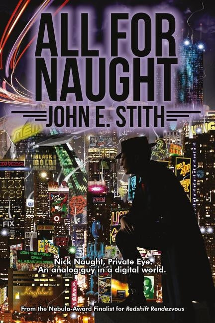 All for Naught by Stith, John E.