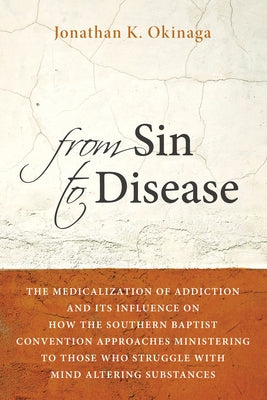 From Sin to Disease Paperback Wipf & Stock Publishers