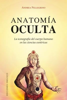 Anatomia Oculta by Pellegrino, Andrea