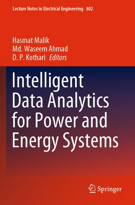 Intelligent Data Analytics for Power and Energy Systems by Malik, Hasmat