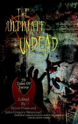The Ultimate Undead by Rice, Anne