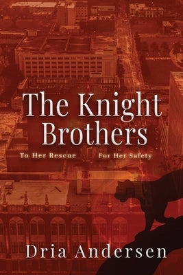 The Knight Brothers Paperback Adrienne Andersen