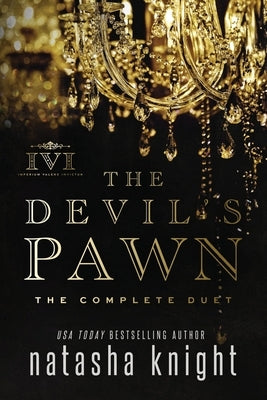 The Devil's Pawn: the Complete Duet Paperback Independently Published