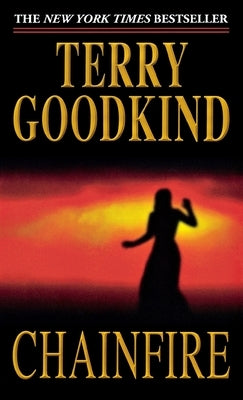 Chainfire by Goodkind, Terry