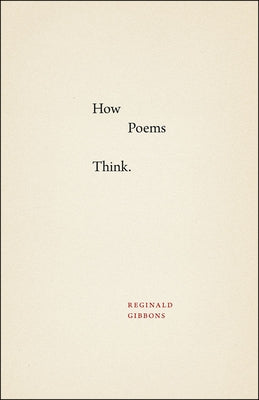 How Poems Think by Gibbons, Reginald