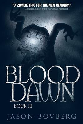 Blood Dawn by Bovberg, Jason