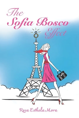 The Sofia Bosco Effect Paperback Independently Published