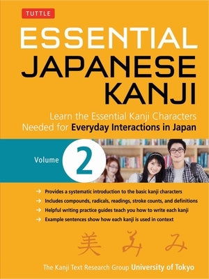 Essential Japanese Kanji Volume 2: (Jlpt Level N4 / AP Exam Prep) Learn the Essential Kanji Characters Needed for Everyday Interactions in Japan by Kanji Research Group