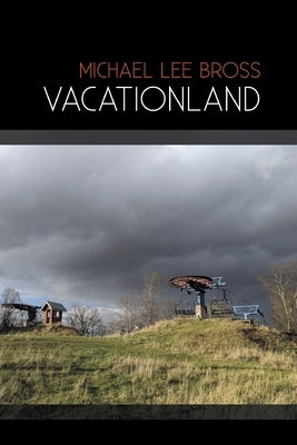 Vacationland Paperback Finishing Line Press