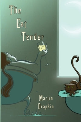 The Cat Tender Paperback Three Towers Press