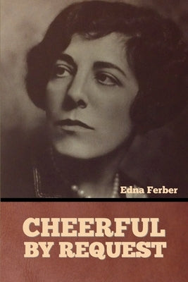 Cheerful-By Request Paperback Bibliotech Press