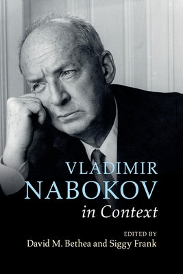 Vladimir Nabokov in Context by Bethea, David M.