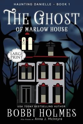 The Ghost of Marlow House Paperback Createspace Independent Publishing Platform