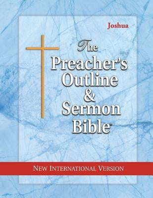 The Preacher's Outline & Sermon Bible: Joshua: New International Version Paperback Leadership Ministries Worldwide