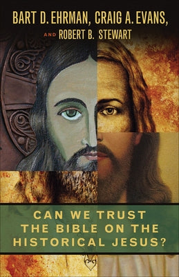 Can We Trust the Bible on the Historical Jesus? Paperback Westminster John Knox Press
