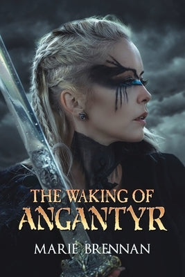 The Waking of Angantyr by Brennan, Marie