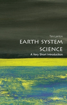Paperback of Earth System Science: A Very Short Introduction by Oxford University Press, USA, showing the book cover with title and design elements.