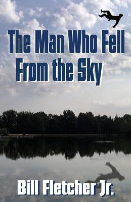 The Man Who Fell From the Sky Paperback Hard Ball Press