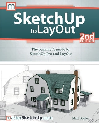 SketchUp to LayOut Paperback Bizfound, LLC
