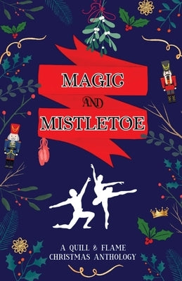 Magic and Mistletoe by Eden, Brittany