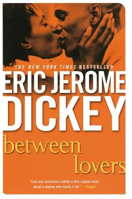 Between Lovers by Dickey, Eric Jerome