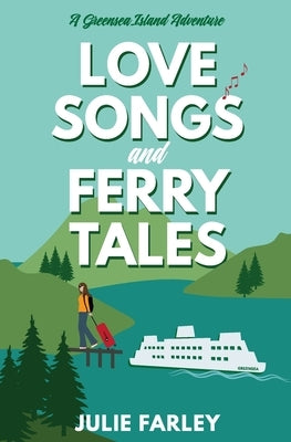 Love Songs and Ferry Tales Paperback Fog House Press