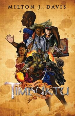 From Here To Timbuktu Paperback Mvmedia, LLC