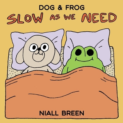 Slow As We Need by Breen, Niall