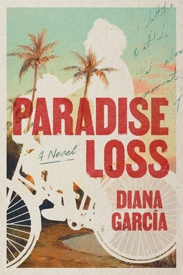 Paradise Loss Paperback Diana Garcia