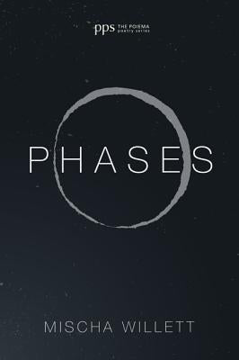 Phases by Willett, Mischa