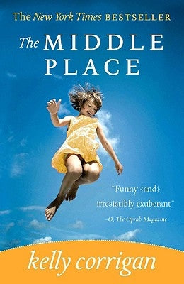 The Middle Place by Corrigan, Kelly