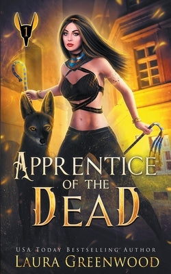 Apprentice Of The Dead by Greenwood, Laura