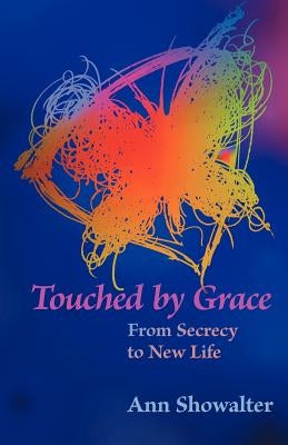 Touched by Grace Paperback Cascadia Publishing House