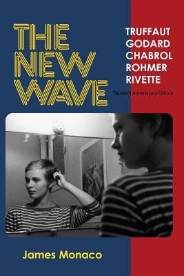 The New Wave: Truffaut Godard Chabrol Rohmer Rivette Paperback Harbor Electronic Publishing