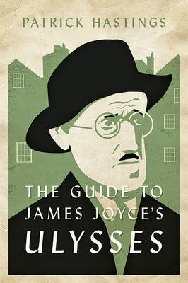 The Guide to James Joyce's Ulysses Paperback Johns Hopkins University Press